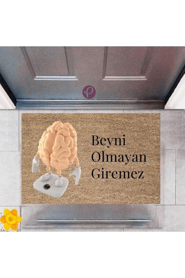 Kapı Önü Paspası Dekoratif Dijital Baskı Beyni Olmayan Giremez - 1