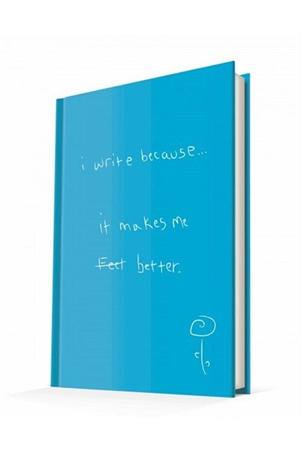 I Wrıte Because It Makes Me Better - 1