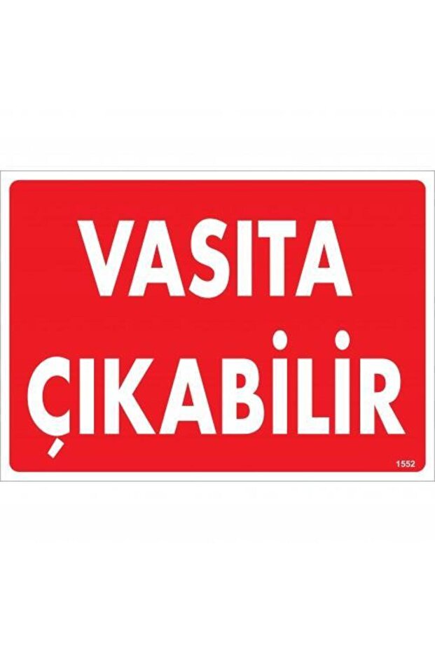 Vehicle Release Warning Sign 25x35 CODE:1552 - 1