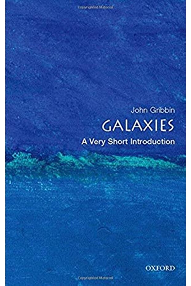 Galaxies A Very Short Introduction Very Short Introductions