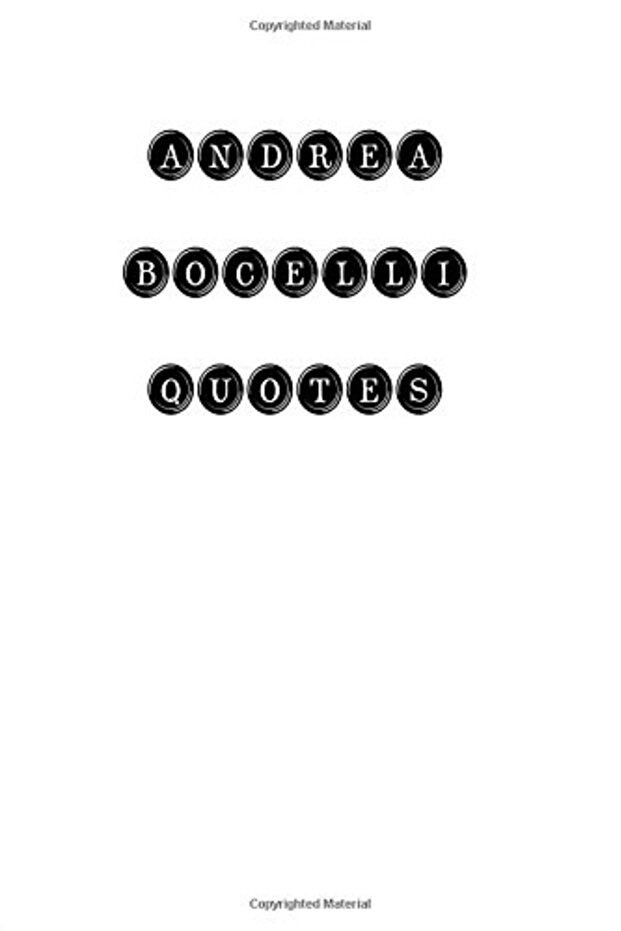 Andrea Bocelli Quotes Andrea Bocelli Quotes Quotations Famous Quotes