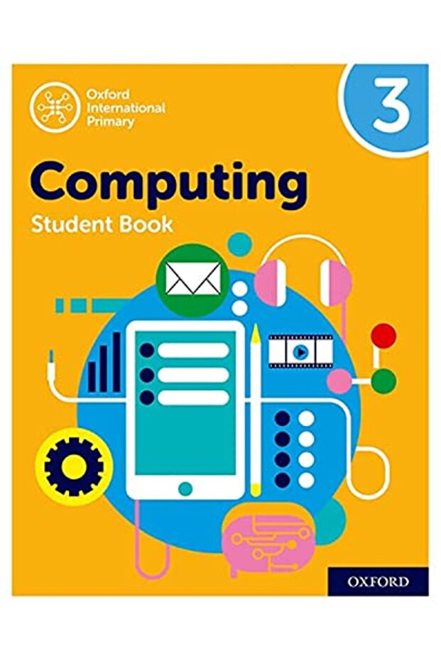 Oxford International Primary Computing Student Book 3