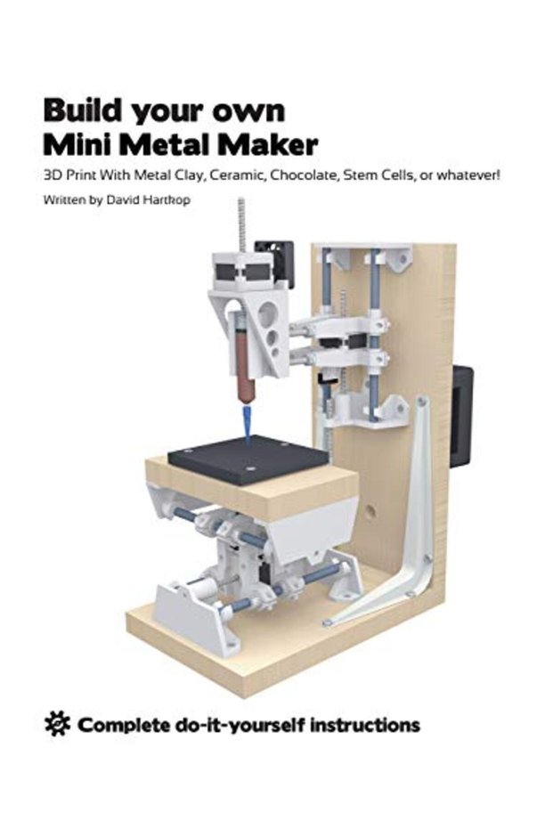 Build Your Own Mini Metal Maker 3D Print With Metal Clay Ceramic Chocolate Stem Cells Or Whatev