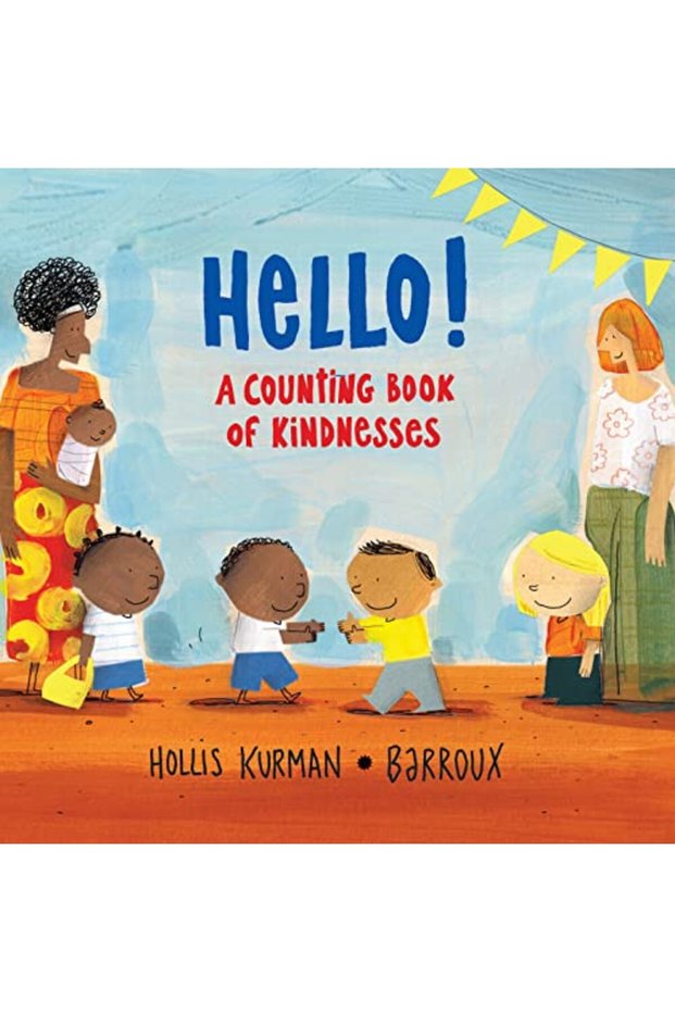 Hello A Counting Book Of Kindnesses