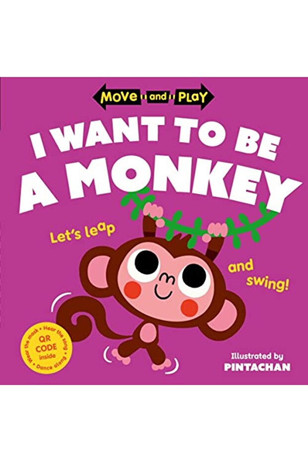Move Playi Want To Be A Monkey
