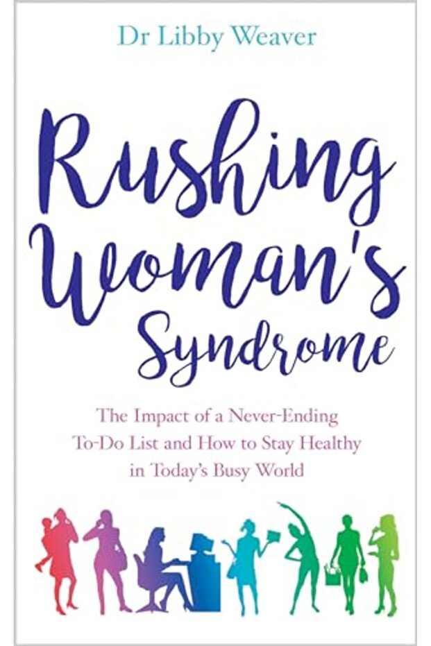 Rushing Womans Syndrome