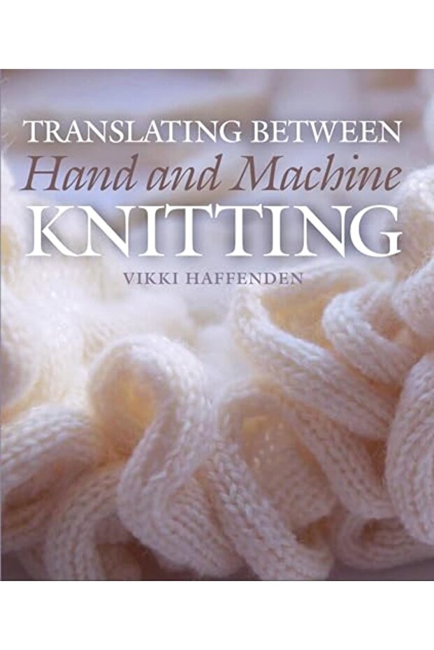 Translating Between Hand And Machine Knitting