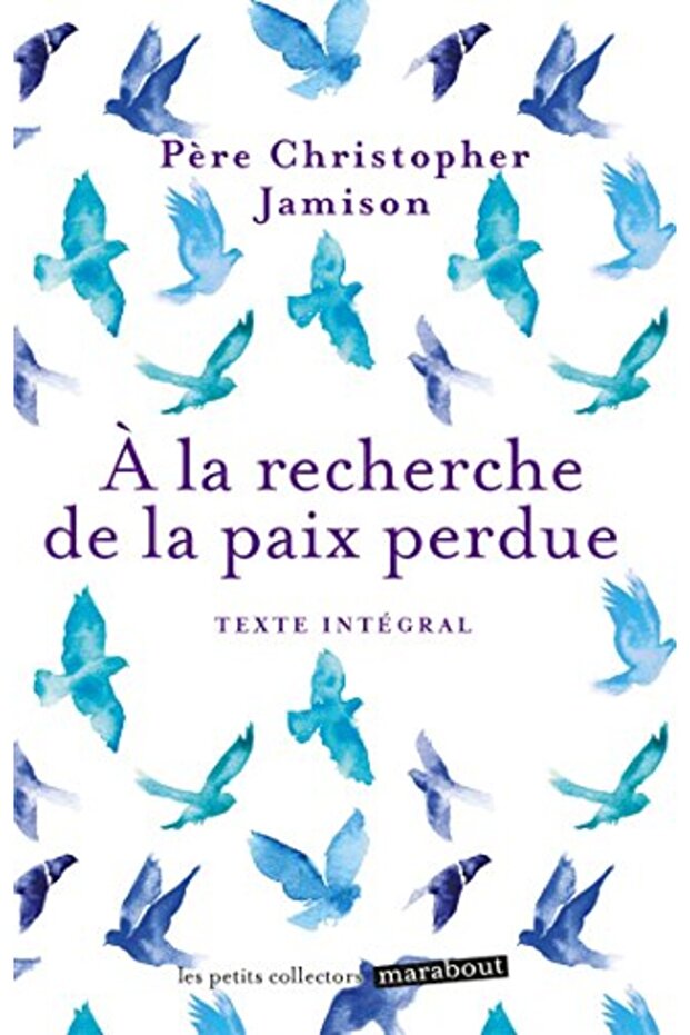 A La Recherche De La Paix Perdue