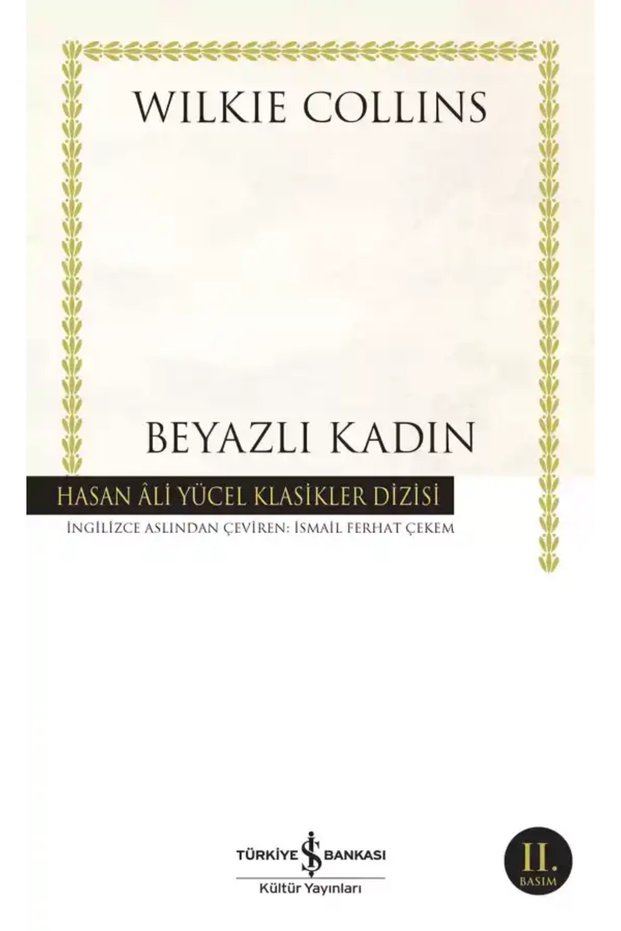 Woman in White Wilkie Collins İş Bankası Kültür Yayınları