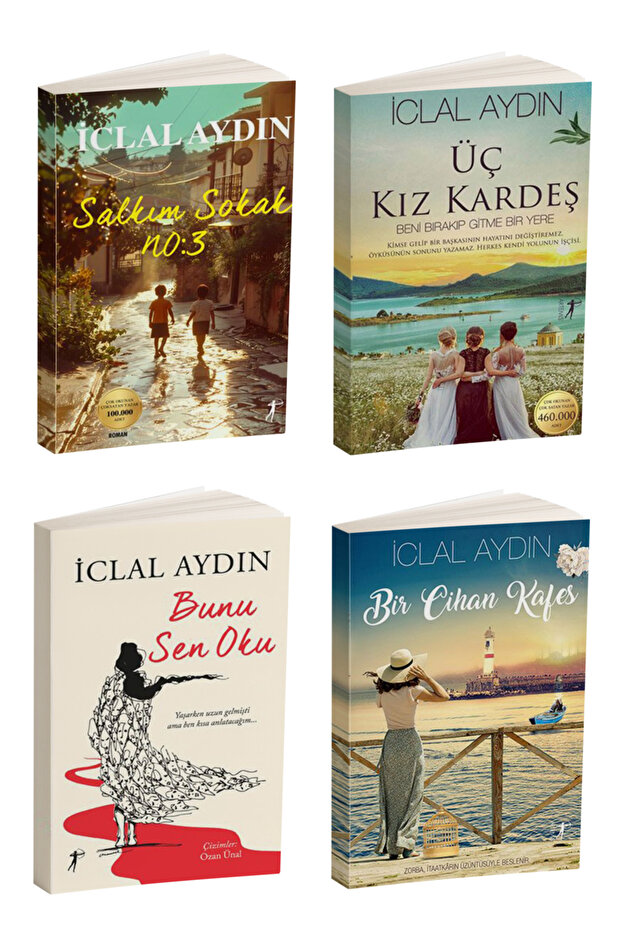 İclal Aydın-Üç Kız Kardeş-Salkım Sokak No:3-Bunu Sen Oku-Bir Cihan Kafes 4 Kitap Set