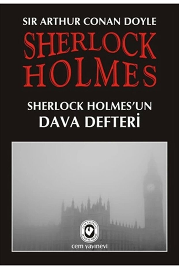 Sherlock Holmes / Sherlock Holmes'un Dava Defteri / Cem Yayınevi / Sir Arthur Conan Doyle - 1