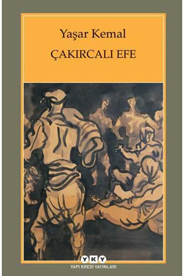 Çakırcalı Efe Yaşar Kemal Yapı Kredi Yayınları