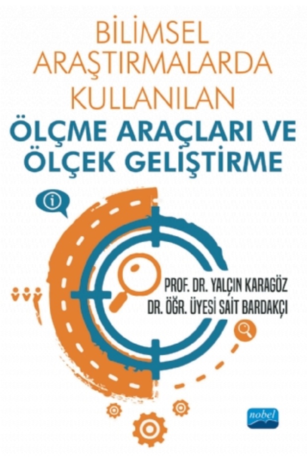 Bilimsel Araştırmalarda Kullanılan Ölçme Araçları Ve Ölçek Geliştirme - 1