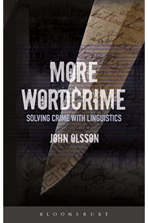 More Wordcrime Solving Crime With Linguistics