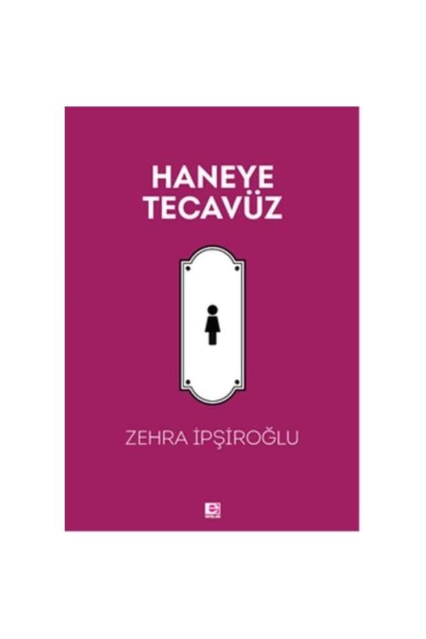 Haneye Tecavüz