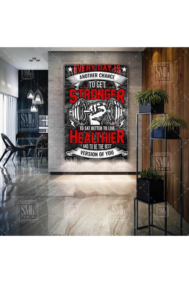 Spor Salonu Motivasyon Duvar Yazısı Every Day Is Another Change Stronger Gym Dikey Kanvas Tablo - 1