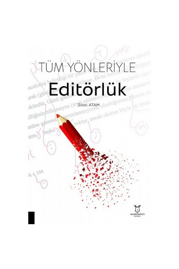 Tüm Yönleriyle Editörlük