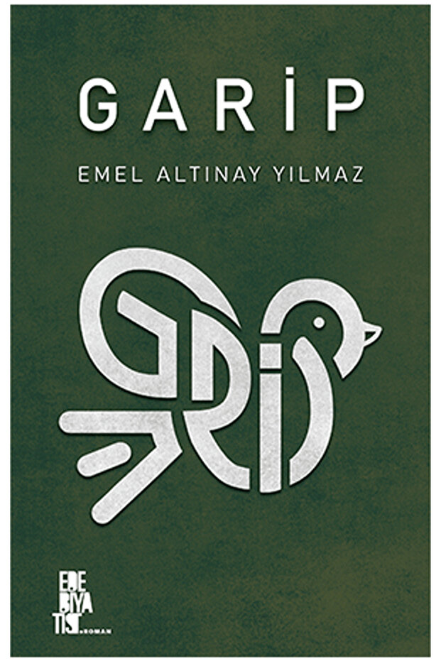 Garip / Emel Altınay Yılmaz / Edebiyatist / 9786256100206