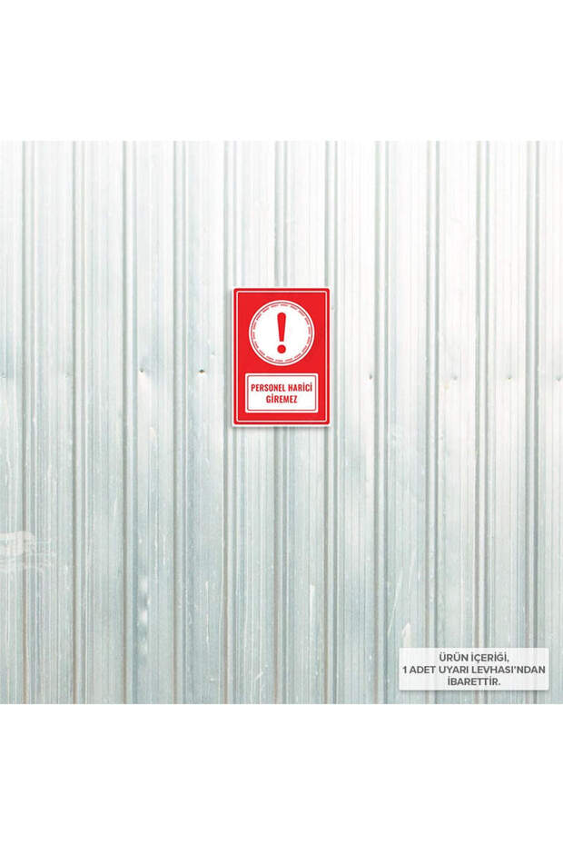 Ul1509-A4 - Personel Harici Giremez Uyarı Levhası (21,6×30,3cm) - 4