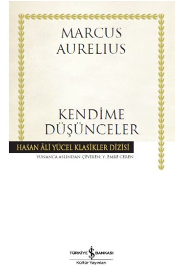 Kendime Düşünceler - Marcus Aurelius
