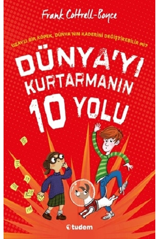 Dünyayı Kurtarmanın 10 Yolu
