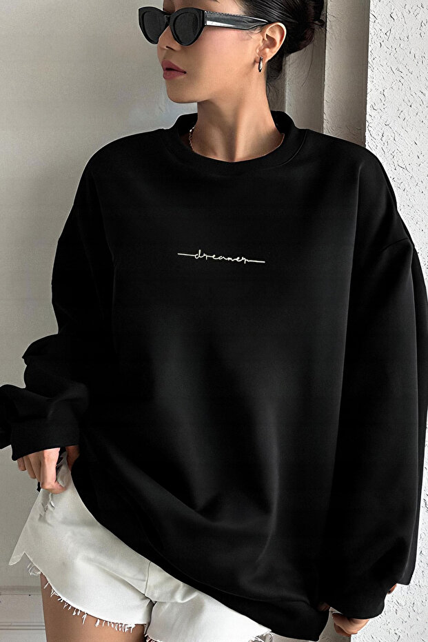 Dreamer Written Sweatshirt - Black Printed Oversize Raised Crew Neck