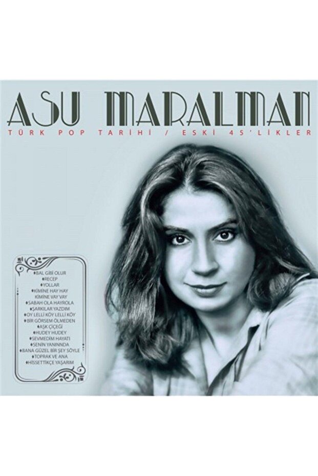 Asu Maralman - Turkish Pop History - Old 45S Ent
