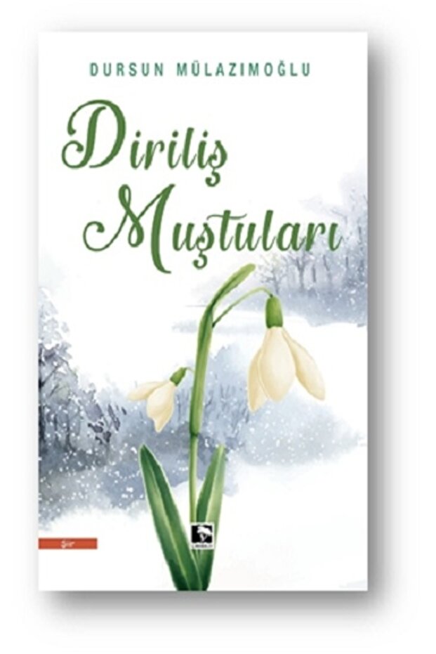 Diriliş Muştuları