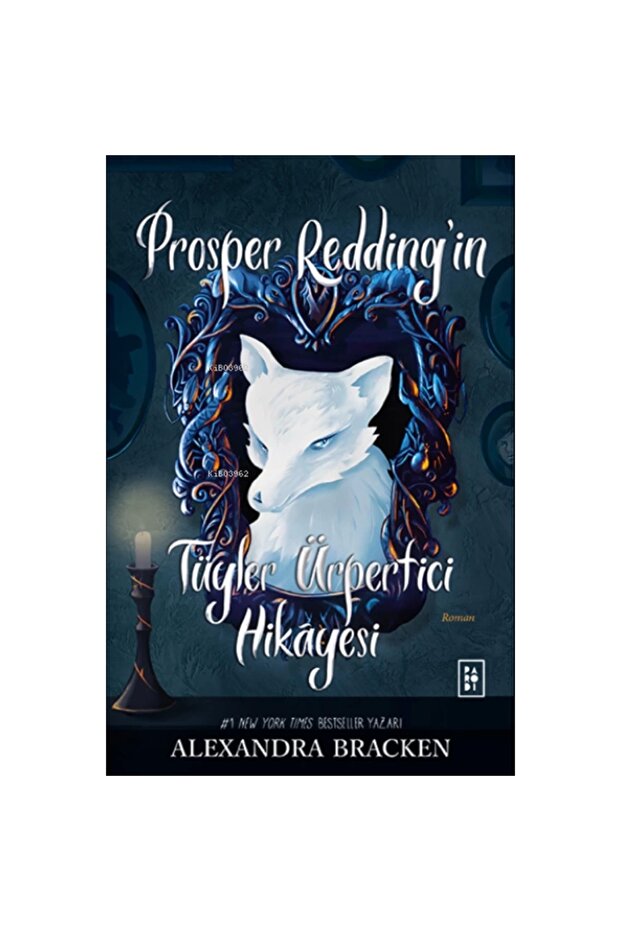 Prosper Reddingin Tüyler Ürpertici Hikyesi