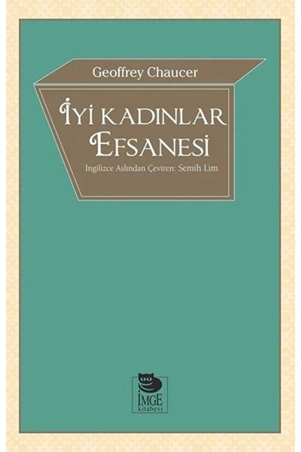 İyi Kadınlar Efsanesi