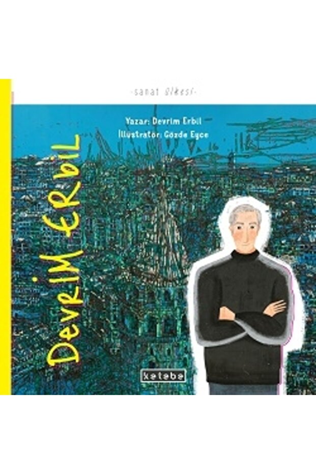 Devrim Erbil - Sanat Ülkesi (ciltli)