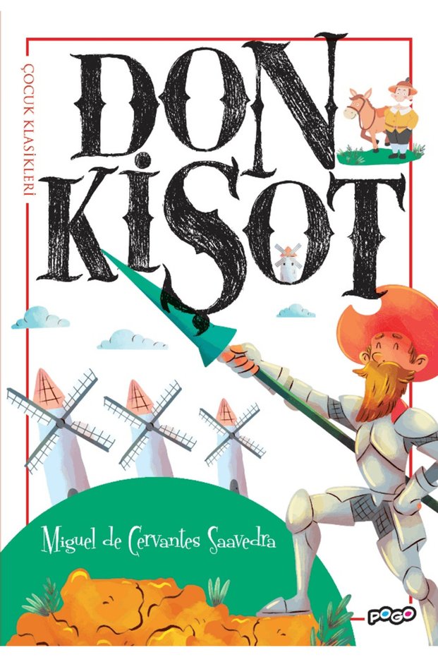 Don Kişot</DNTCTMS> / Miguel De Cervantes Saavedra / Pogo Çocuk</DNTCTMS> / 9786052302989