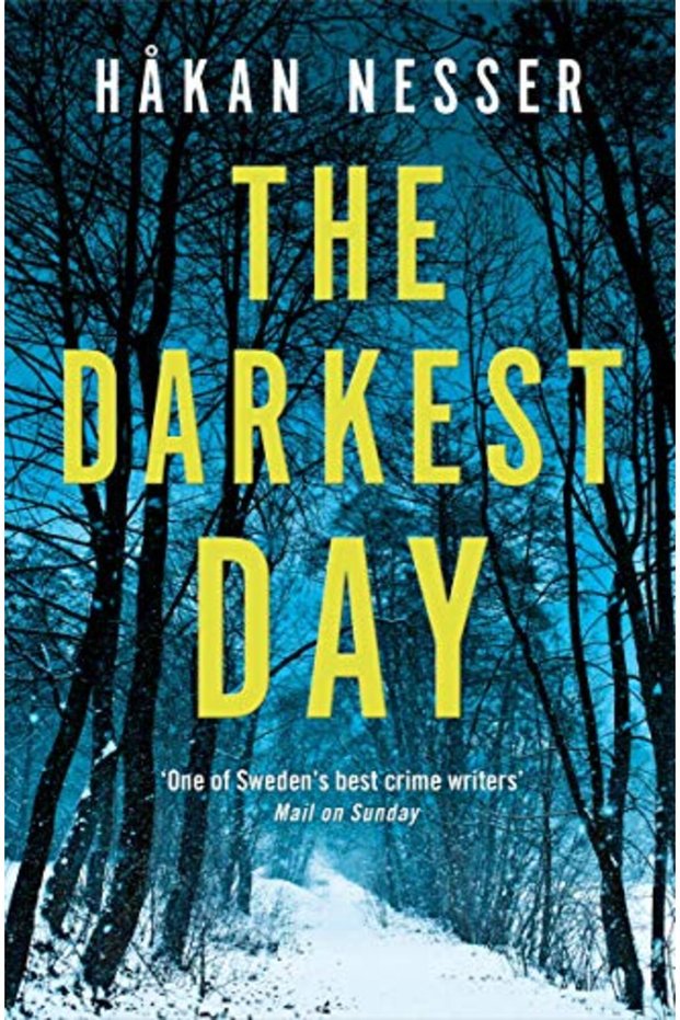 The Darkest Day: A Thrilling Mystery from the Godfather of Swedish Crime