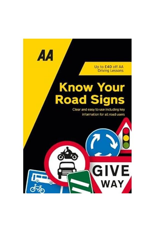 Know Your Road Signs: AA Driving Books