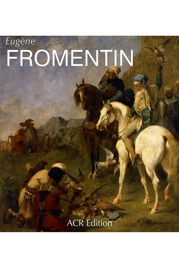 Eugene Fromentin - 1