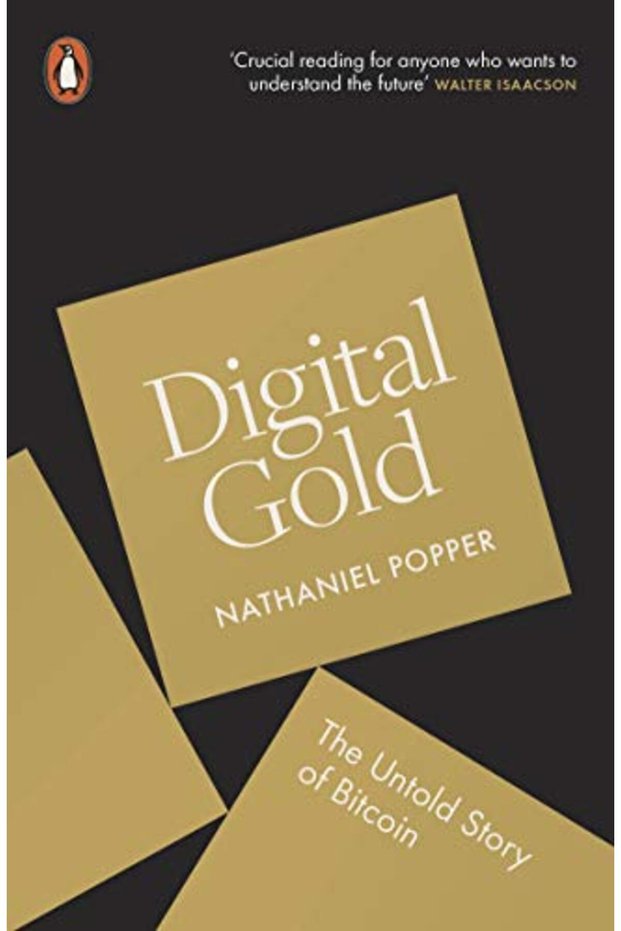 Digital Gold: The Untold Story of Bitcoin