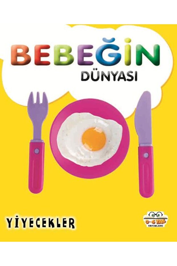 Bebeğin Dünyası Yiyecekler - 1