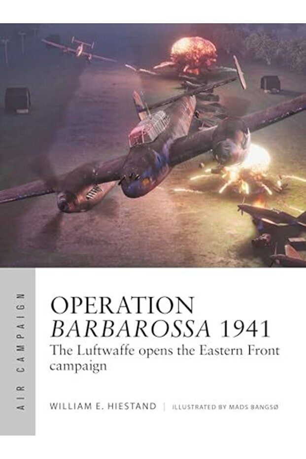 Operation Barbarossa 1941: The Luftwaffe opens the Eastern Front campaign