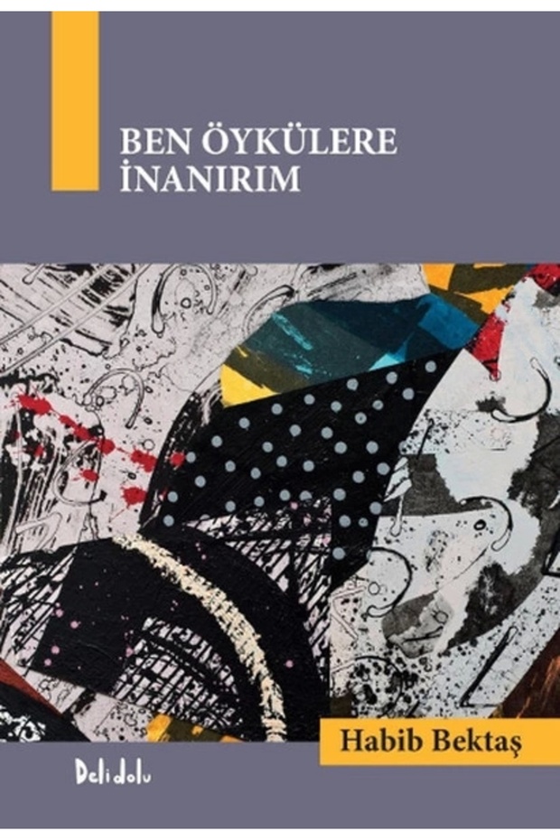 Ben Öykülere İnanırım