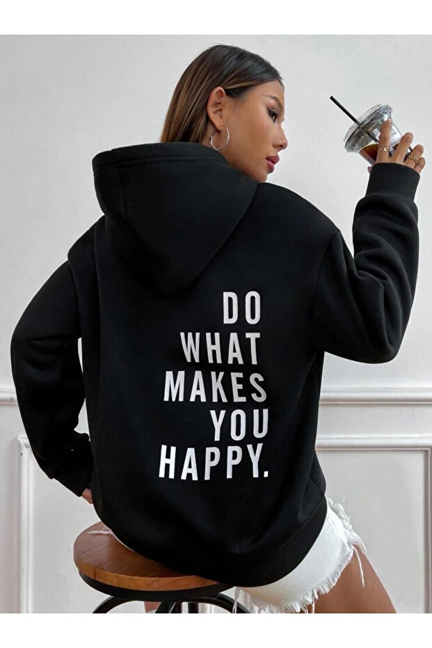 Do What Makes You Happy Printed Unisex Crew Neck Hoodie Sweatshirt Oversize