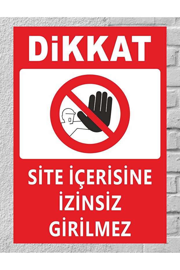 Attention Prohibited Entry into the Site Sign Board 24X34Cm Pvc