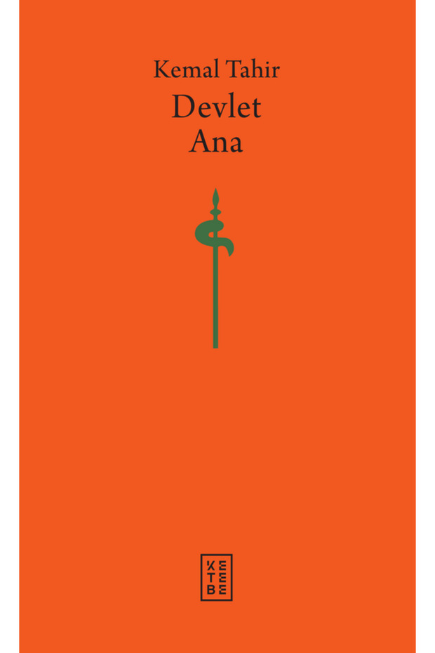 Devlet Ana (Ciltli) Kemal Tahir - 1