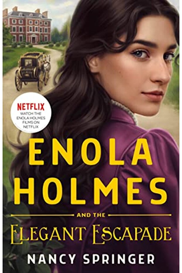 Enola Holmes and the Elegant Escapade