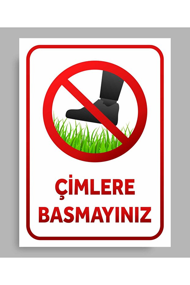 Do Not Step on the Grass Sign Board 24X34Cm Pvc Polycarbonate (Zafrakreklam)