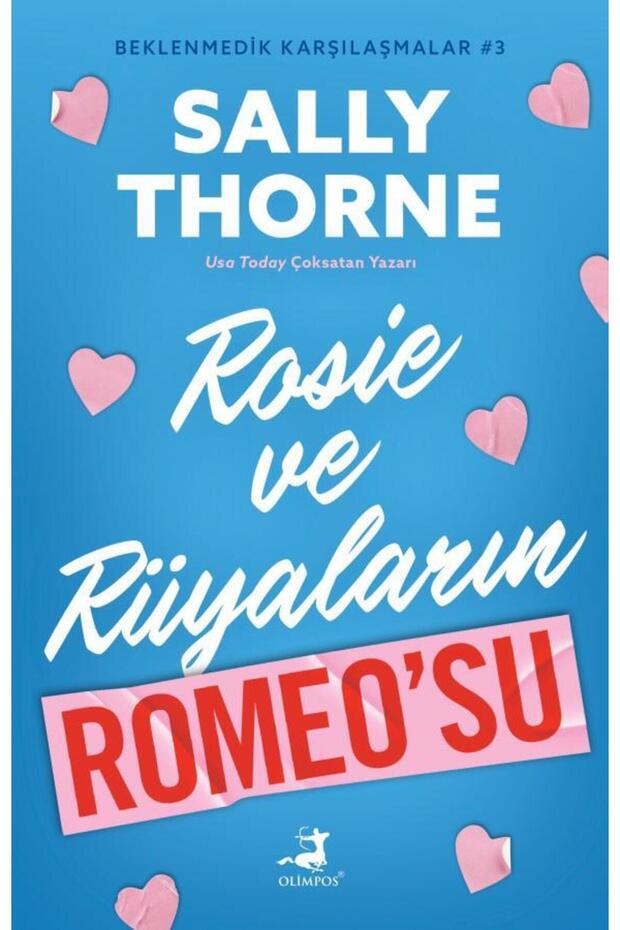 Rosie and the Dream's Romeo - Beklenmedik Karşılaşmalar 3