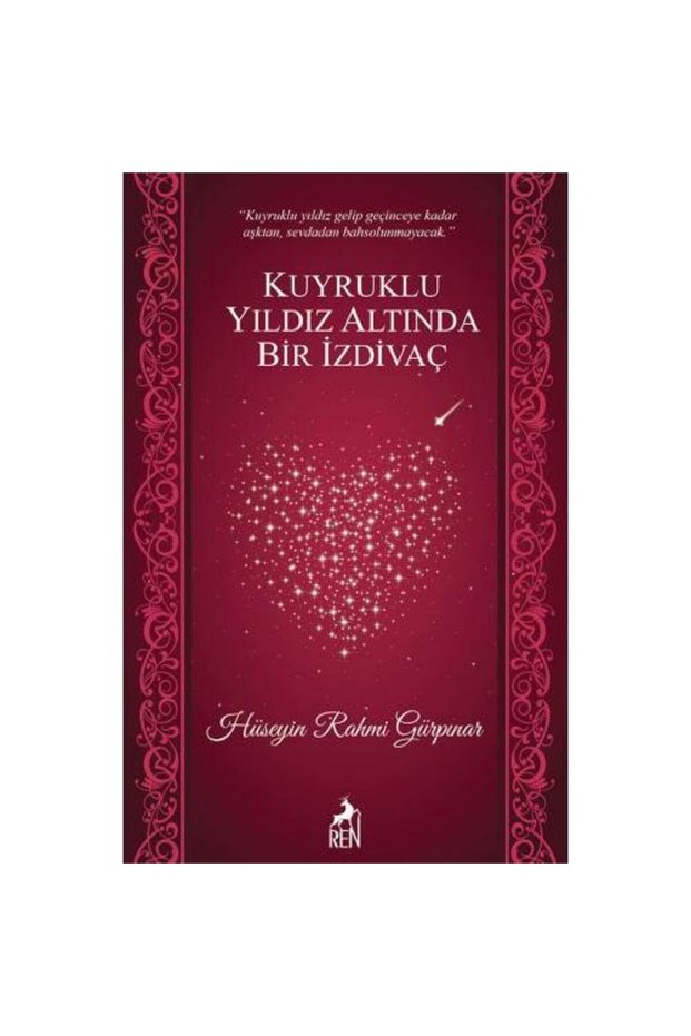 Kuyruklu Yıldız Altında Bir Izdivaç</DNTCTMS> / / Hüseyin Rahmi Gürpınar