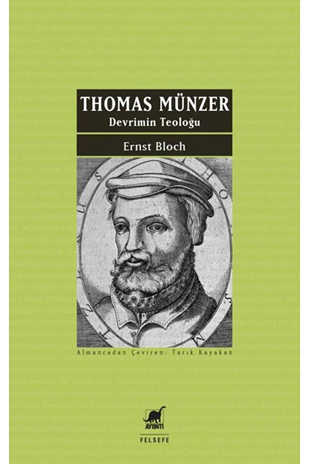 Thomas Münzer – Devrimin Teoloğu / Ernst Bloch