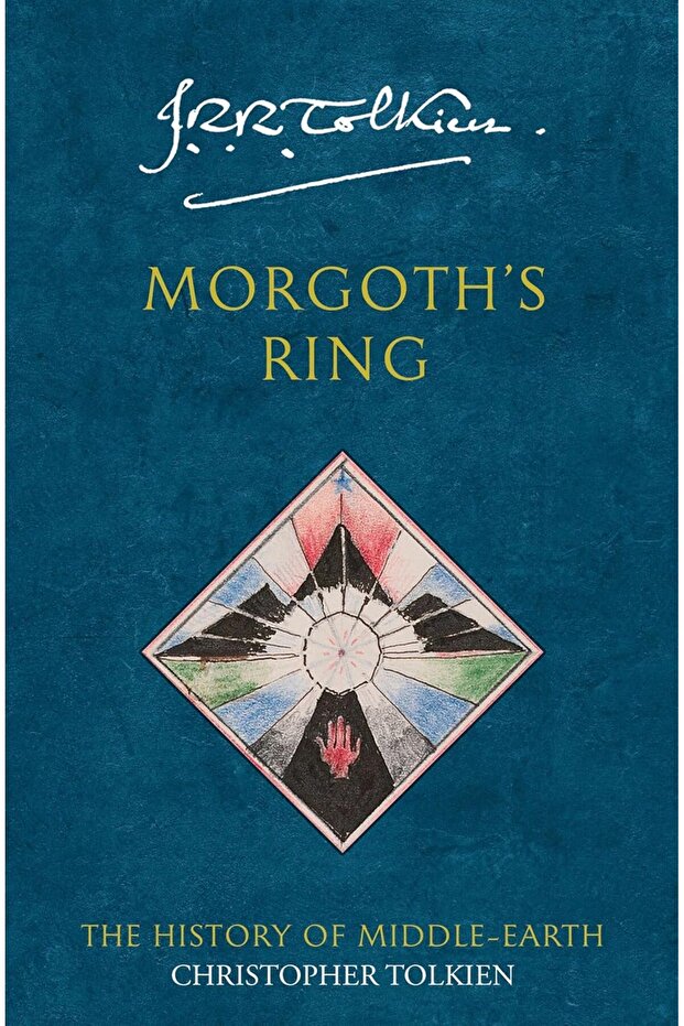 Morgoth’s Ring: Book 10 Middle Earth