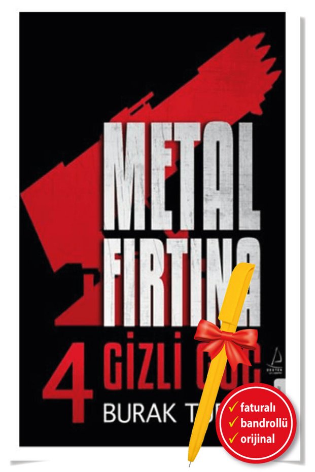 Alfa Kalem+Metal Fırtına 4-Gizli Güç (Burak Turna)-YENİ -Literature/Novel- Destek Kitap