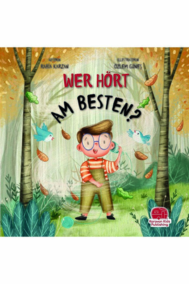 Almanca En İyi Kim Duyar (WER HÖRT AM BESTEN?)